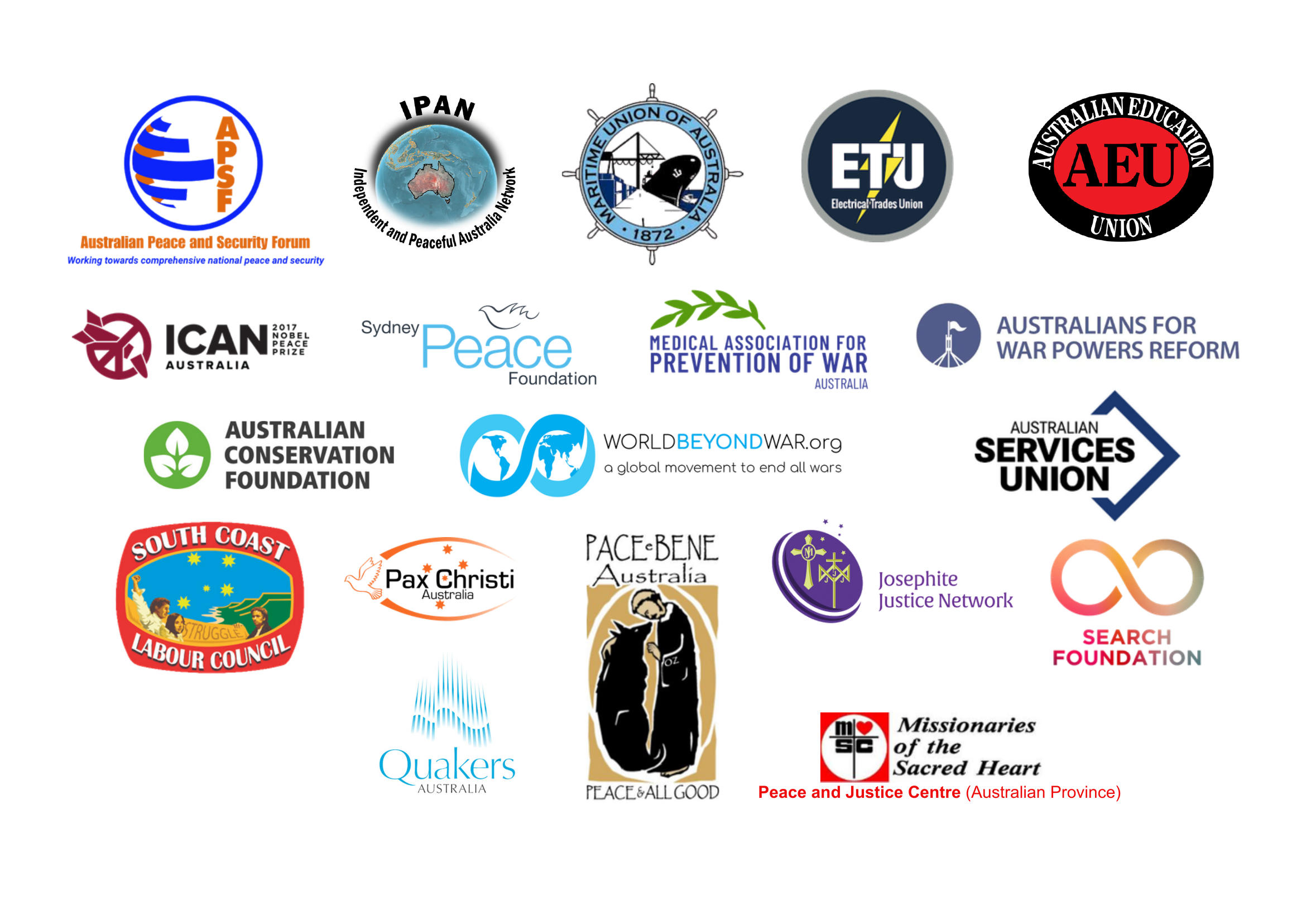 Supporting organisations: APSF, IPAN, Maritime Union of Australia, ETU, AEU, ICAN Australia, Sydney Peace Foundation, Medical Association for Prevention of War, Australians for War Powers Reform, Australian Conservation Foundation, World BEYOND War, Australian Services Union, South Coast Labour Council, Pax Christi Australia, Quakers Australia, Pace e Bene Australia, Josephite Justice Network, Search Foundation, Missionaries of the Sacred Heart Peace and Justice Centre